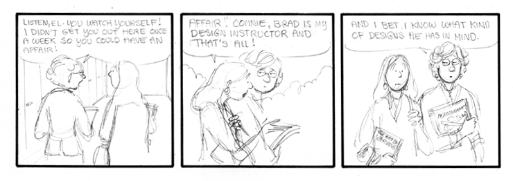 Connie tells Elly not to start an affair with her prof.